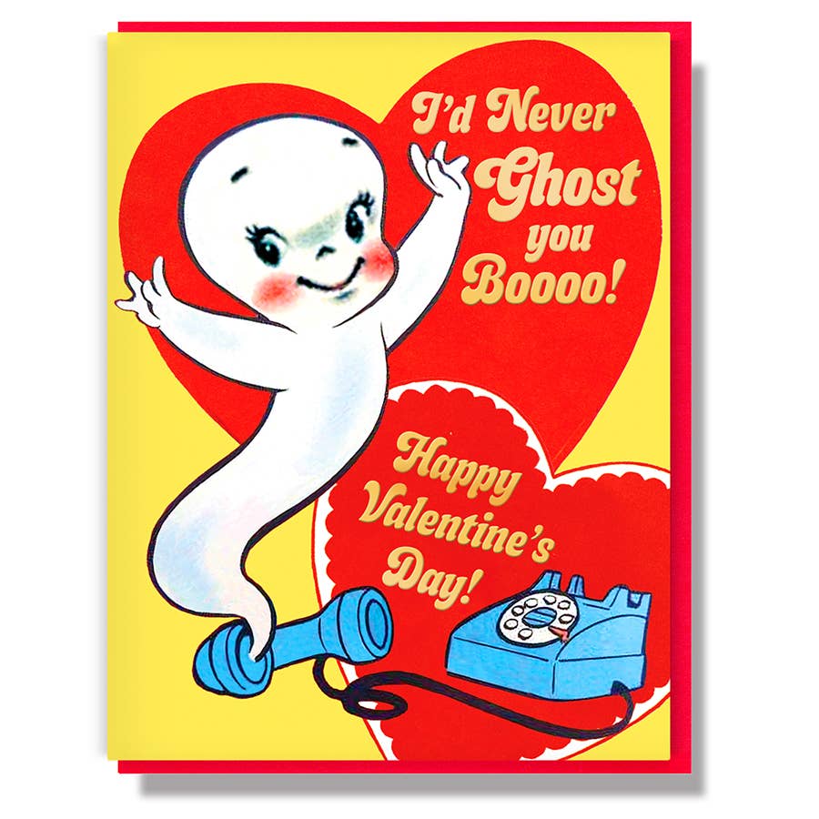 I'd Never Ghost You Boooo! Happy Valentine's Day Card